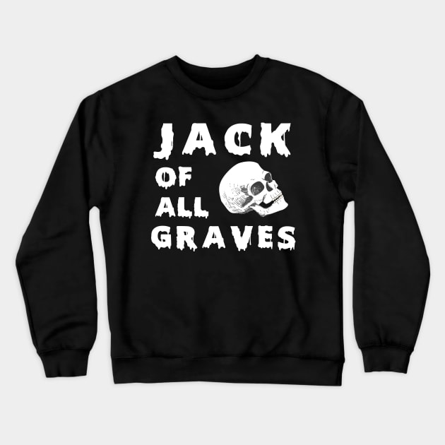 Jack of All Graves Skull Logo Crewneck Sweatshirt by Jack of All Graves